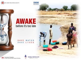 Awake Before It's Too Late - Save Water, Save Lives