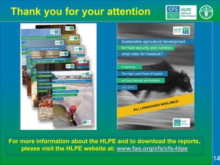 Sustainable Agricultural Development for Food Security and Nutrition: What Roles for Livestock? A report by the CFS High Level Panel of Experts on Food Security and Nutrition