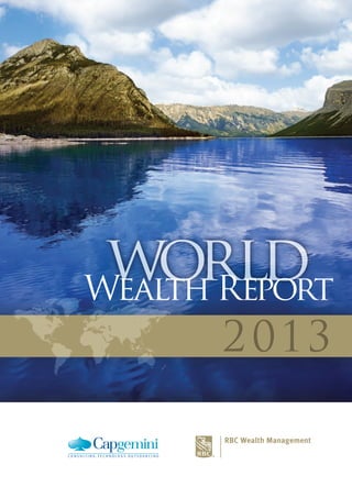 world
Wealth Report
2 013

 