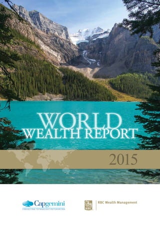 WORLDWEALTH REPORT
2015
 