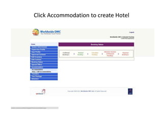 Click Accommodation to create Hotel