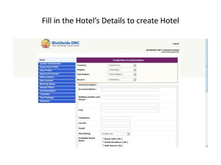 Fill in the Hotel’s Details to create Hotel