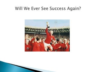 Will We Ever See Success Again?