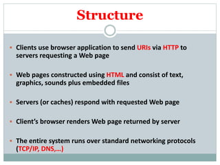 World wide web (www) | PPTX