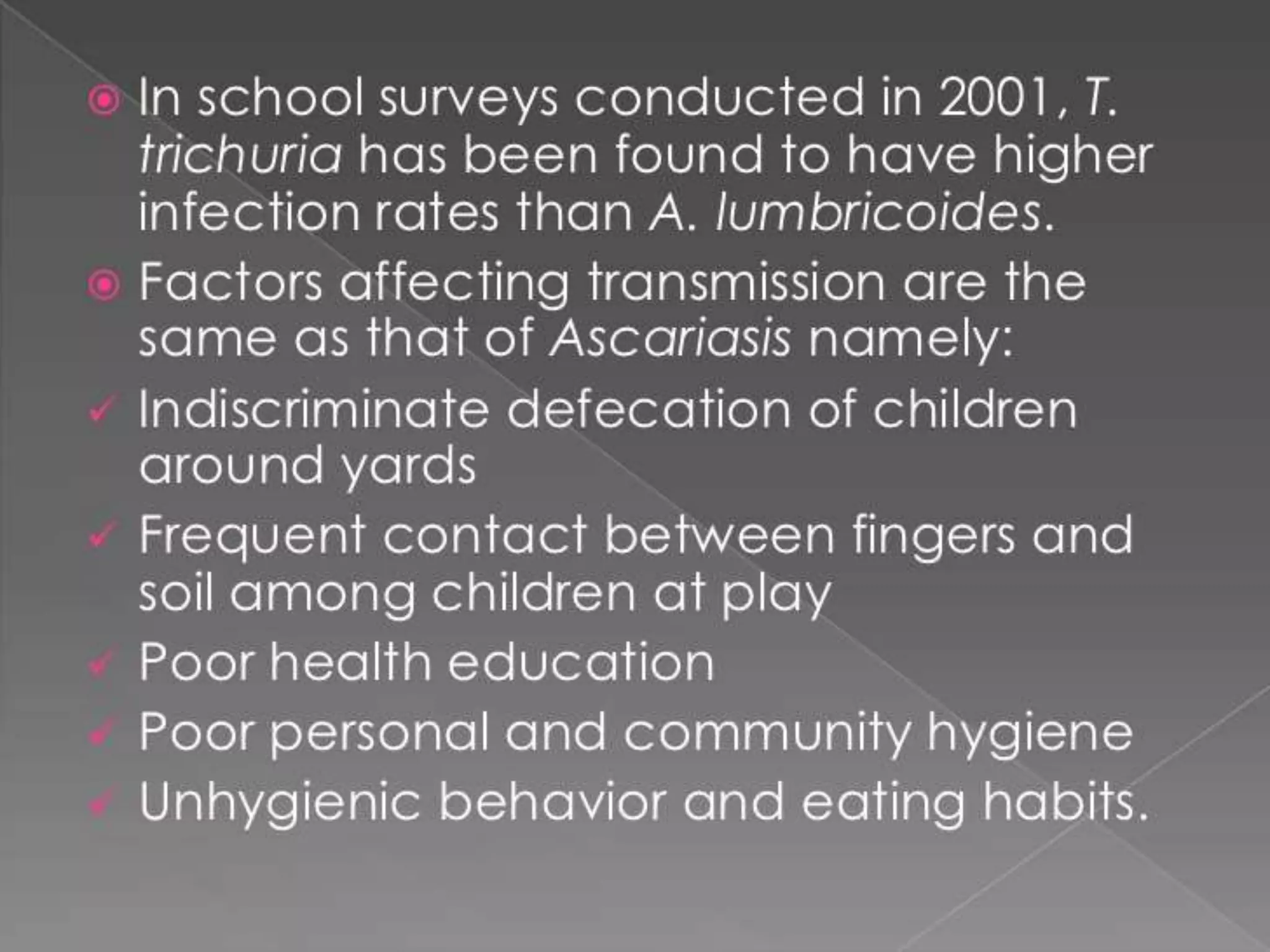 Worm infestation:tape worm and hook worm