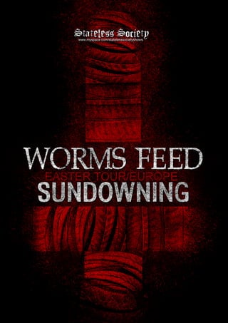 Wormsfeed Sundowning April2010 Tour