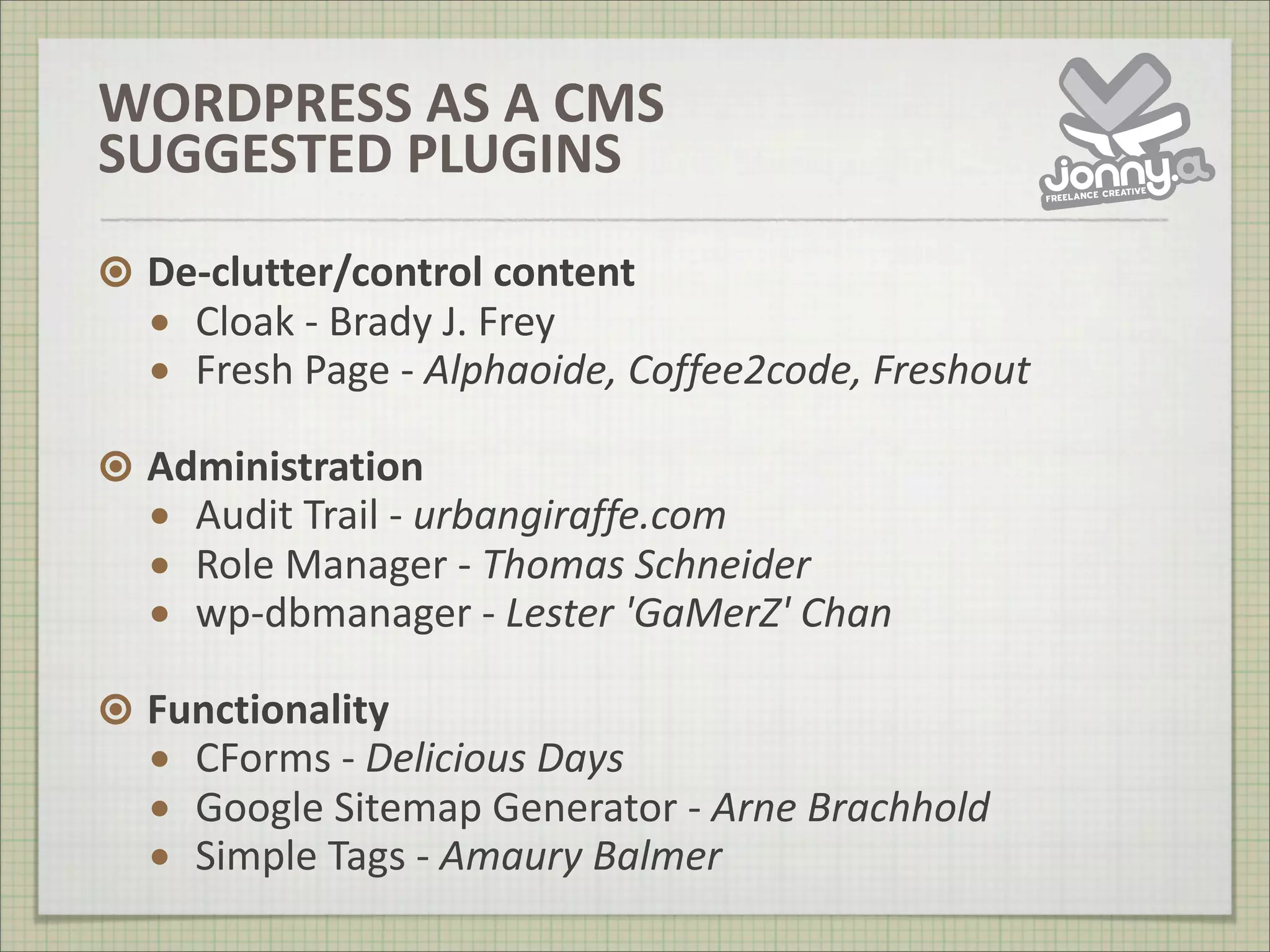 WordPress Is Not A Blog from WordCamp UK 2008
