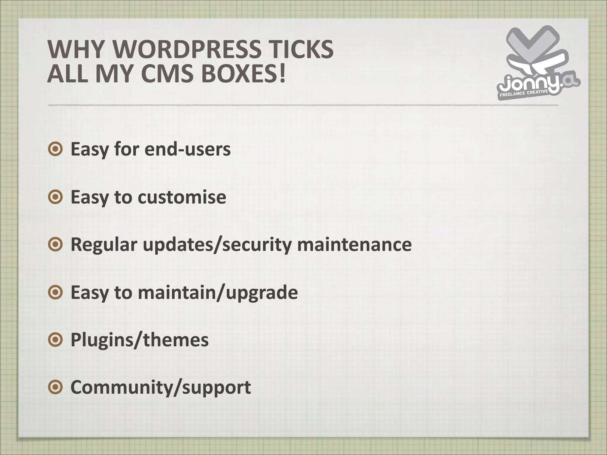 WordPress Is Not A Blog from WordCamp UK 2008