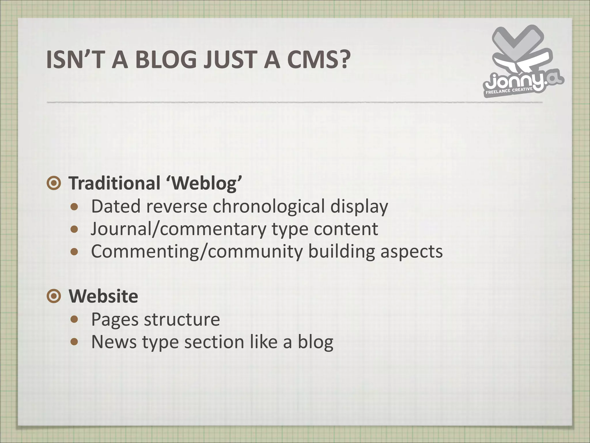 WordPress Is Not A Blog from WordCamp UK 2008