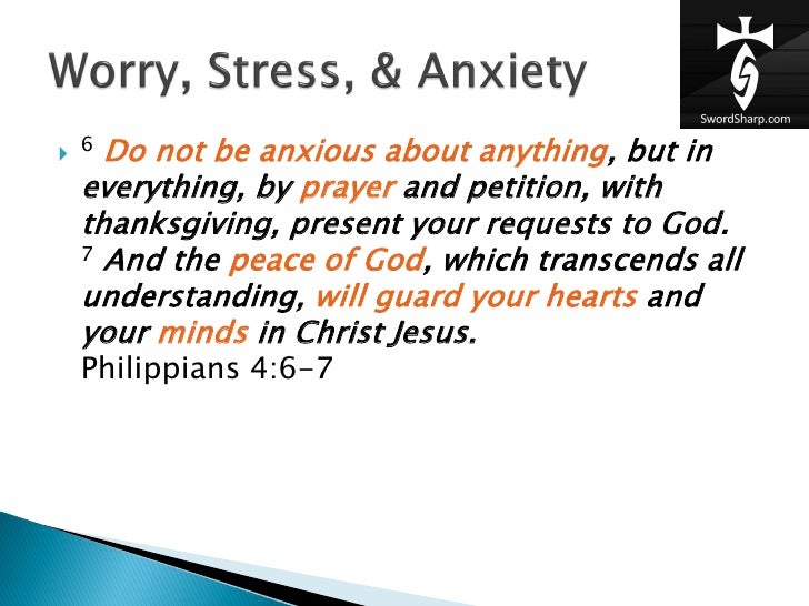 Worry Stress &amp; Anxiety... What the Bible says about it