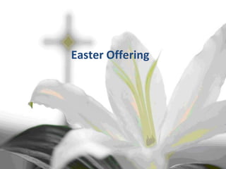 Easter Offering 