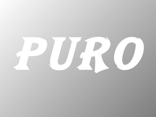PURO 