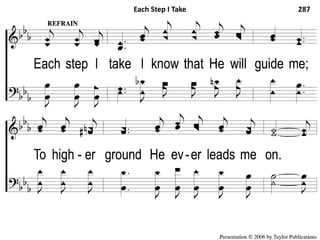 C-1 Each Step I Take Each Step I Take 287
 