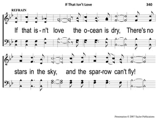 C-1 If that isn’t love If That Isn’t Love 340
 