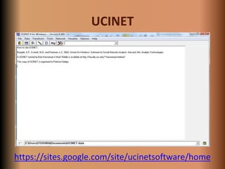 UCINET




https://sites.google.com/site/ucinetsoftware/home
 