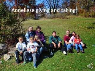 Anneliese giving and taking

 