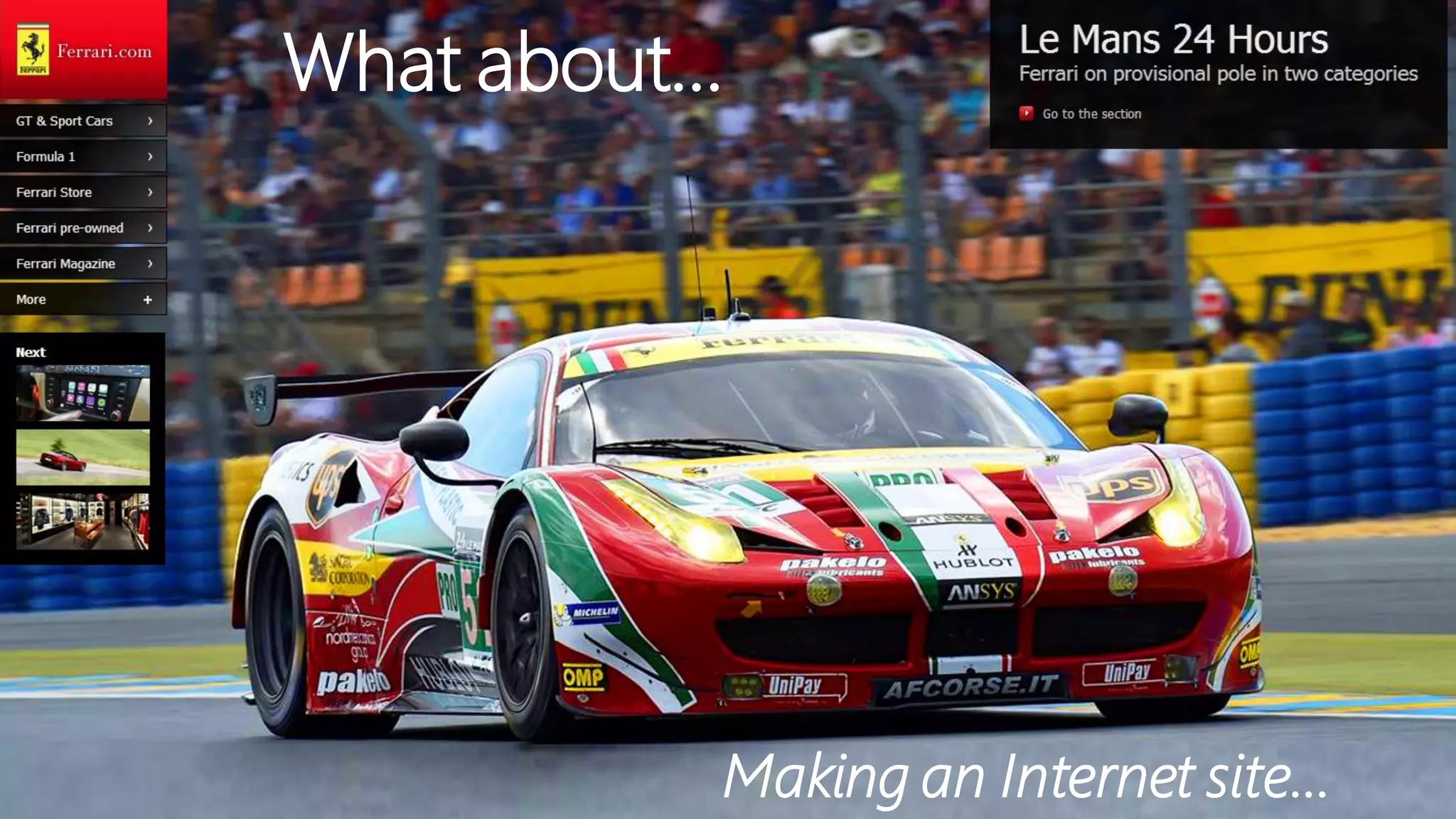 What about… 
Making an Internet site…  