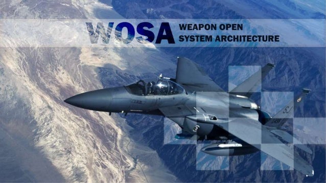 WOSA (Weapon Open System Architecture) Aerospace Engineering Training, DoD, MOSA