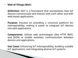 Wot Components Web of Things, this ppt contains explination of the WoT | PPTX