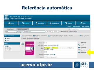 Referência automática
acervo.ufpr.br
 