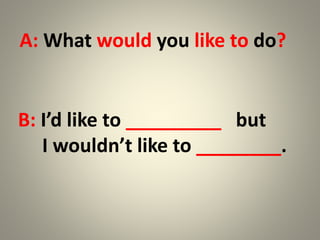 Would Text Would like to | PPTX
