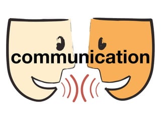 communication
 