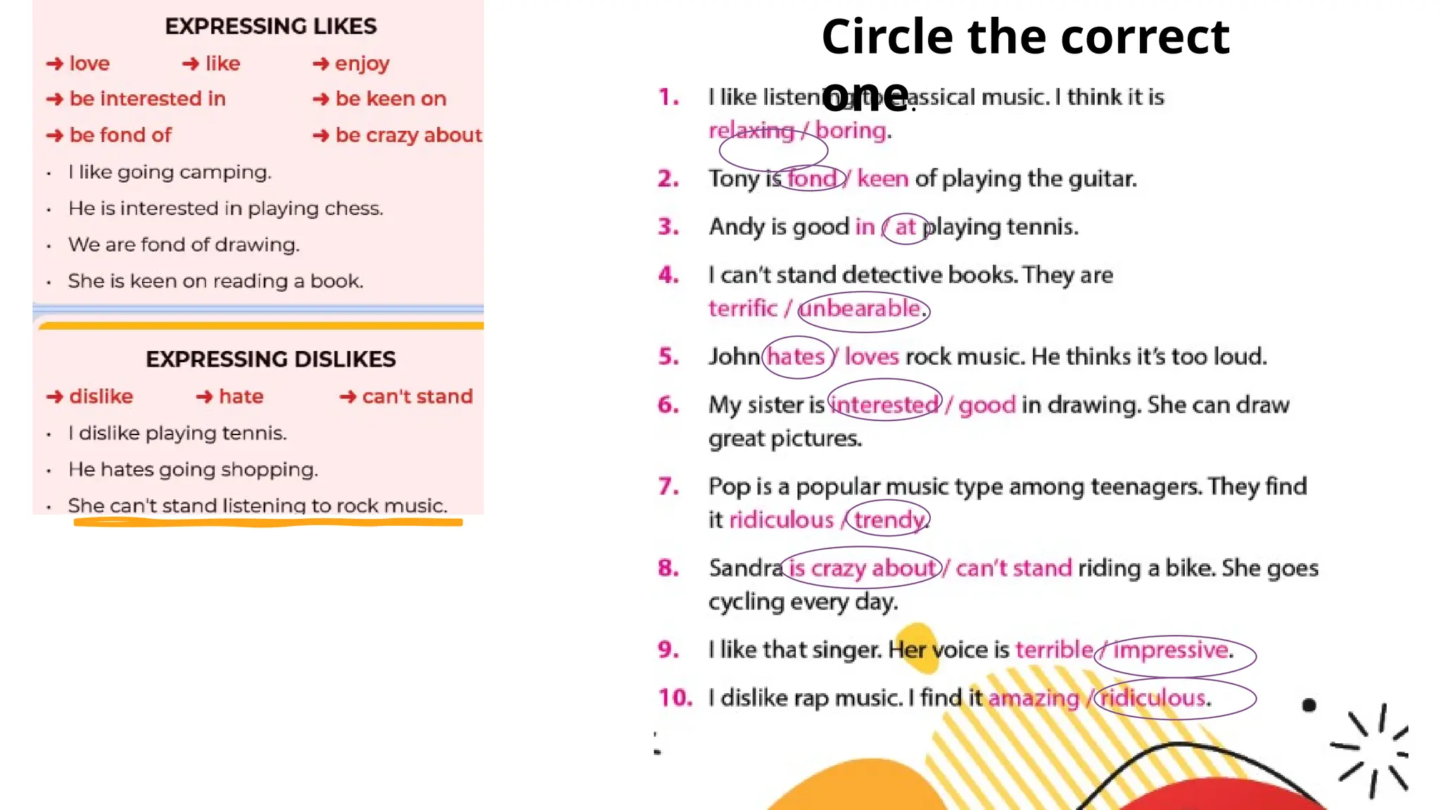 Circle the correct
one.
 