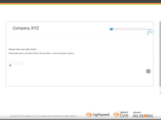 Copyright © 2016 Lightspeed, LLC. Proprietary and Confidential. All rights reserved.
Company XYZ
 