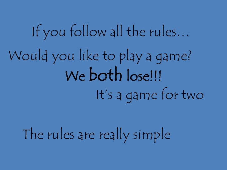 would you like to play a game