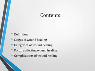 Effects on Wound Healing