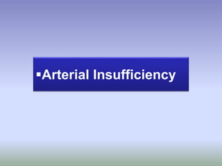 Arterial Insufficiency
 