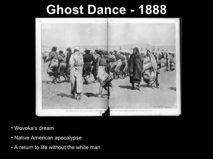 Wounded Knee, Ghost Dance, Dawes Act, Assimilation
