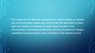 • There are many studies on the use of laser light aiming to positively
stimulating the healing process, being the stimuli...