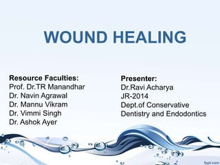 Wound healing