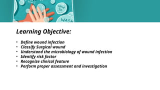 Wound Infection etiology and management .pptx