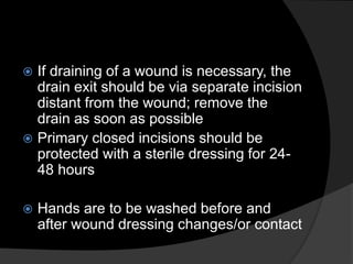 Draining Incision WOUND INFECTIONS & PREVENTION.pptx