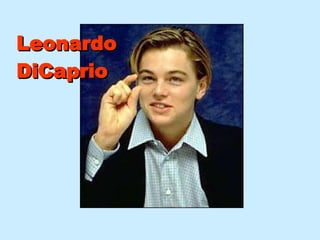 Leonardo DiCaprio