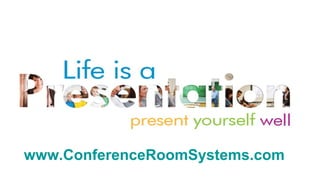 www.ConferenceRoomSystems.com

 