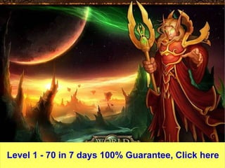 Level 1 - 70 in 7 days 100% Guarantee, Click here 