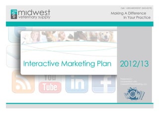 WOW-MidwestVet - Corporate SM Marketing / Revenue Generation