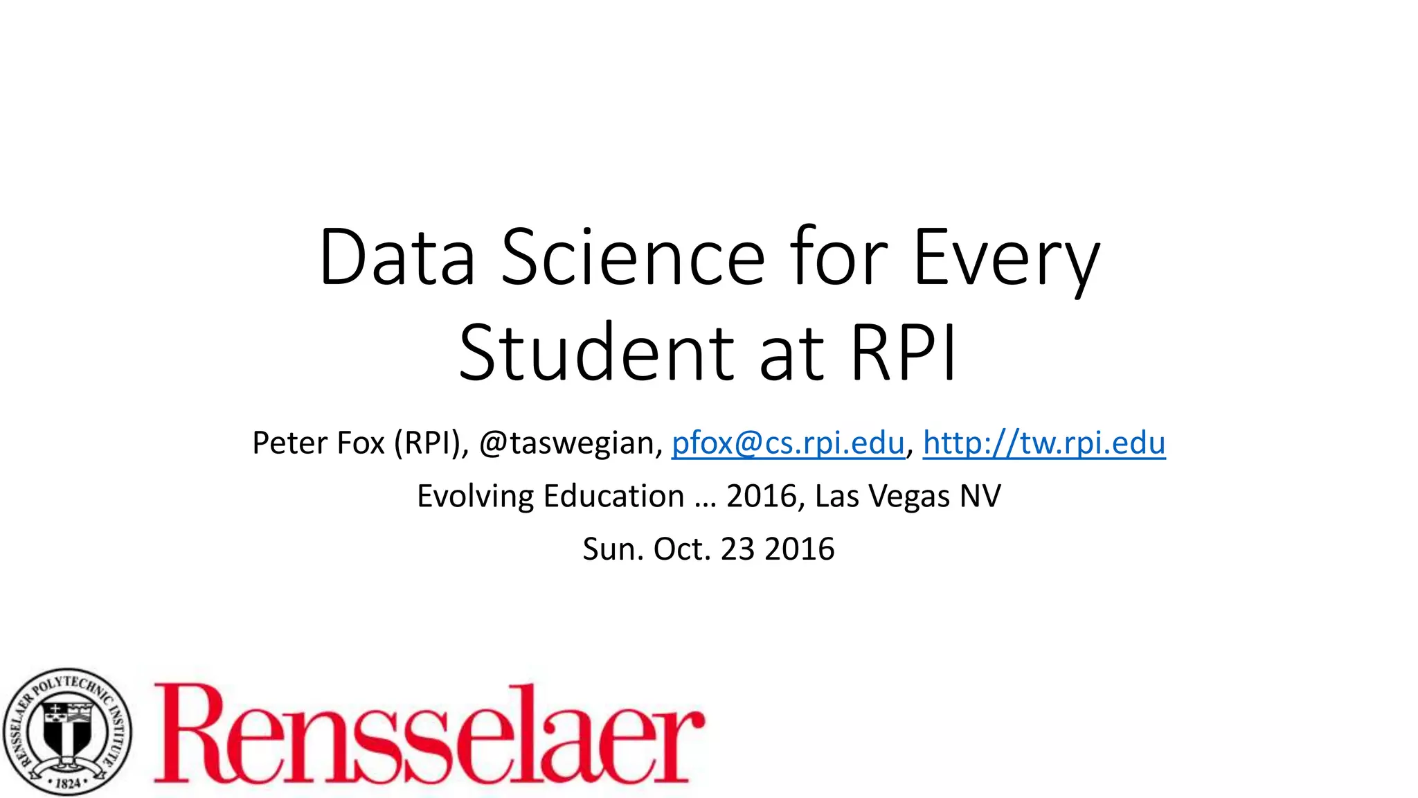 Data Science for Every Student at RPI PPT