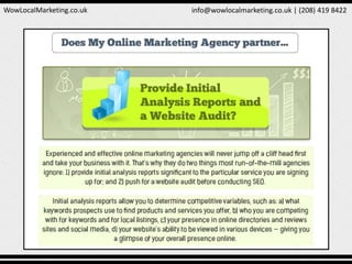 WowLocalMarketing.co.uk info@wowlocalmarketing.co.uk | (208) 419 8422
 