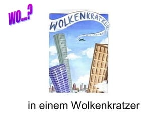 in einem Wolkenkratzer
 