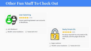 Other Fun Stuff To Check Out
 