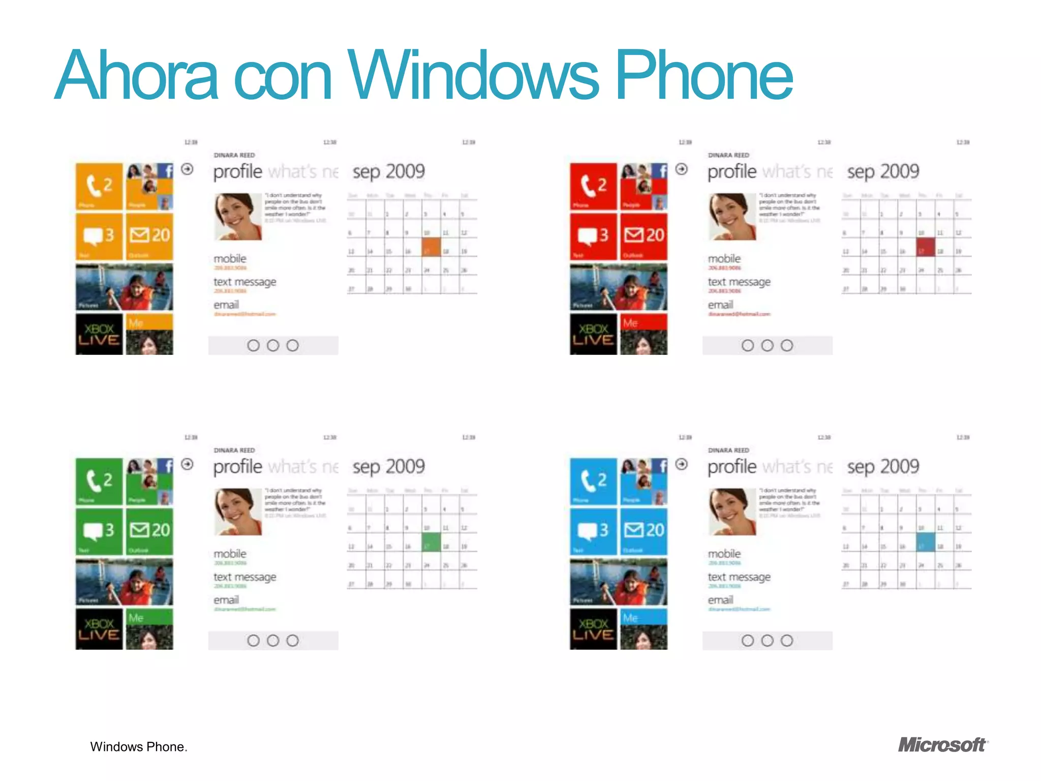 Ahora con Windows Phone




 Windows Phone.
 