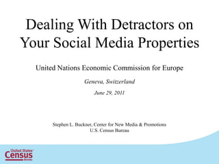 Dealing With Detractors on Your Social Media Properties June 29, 2011 