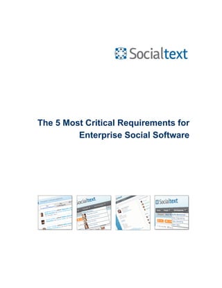 The 5 Most Critical Requirements for
         Enterprise Social Software
 