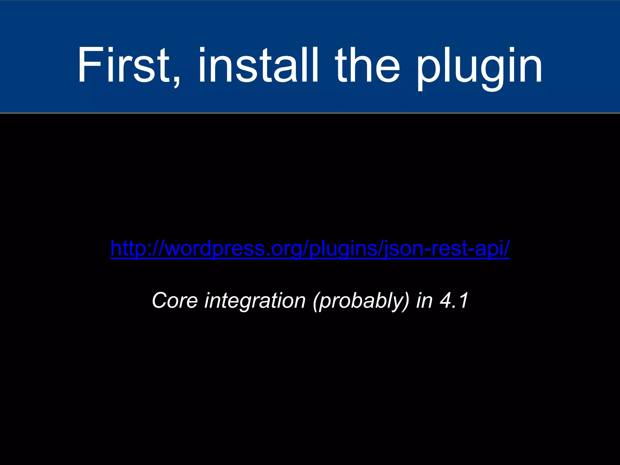 http://wordpress.org/plugins/json-rest-api/
Core integration (probably) in 4.1
First, install the plugin
 