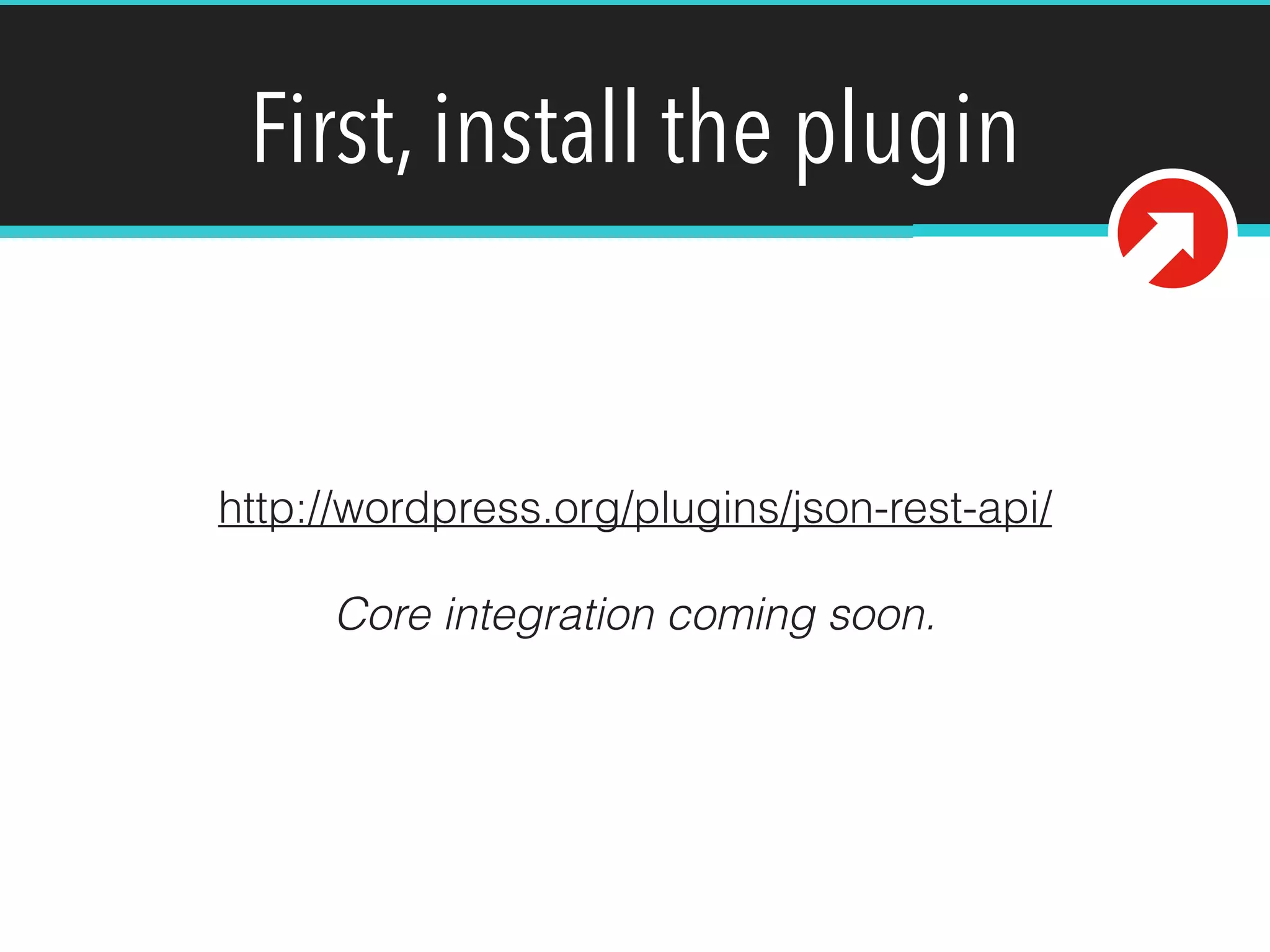 First, install the plugin 
http://wordpress.org/plugins/json-rest-api/ 
! 
Core integration coming soon. 
 