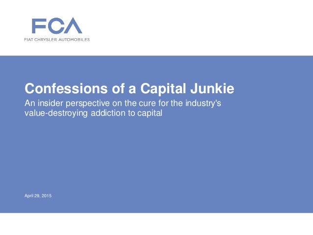Confessions of Capital Junkie